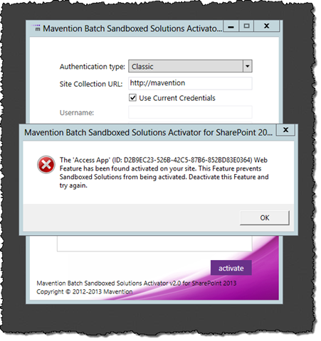Mavention Batch Sandboxed Solutions Activator prompting for deactivation of the Access App Site Feature