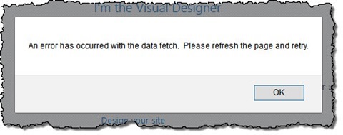 “An error has occurred with the data fetch. Please refresh the page and retry.” SharePoint error