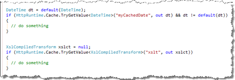Two examples of using the try get value method to obtain a datetime object and a xsl compiled transform object from the asp.net cache