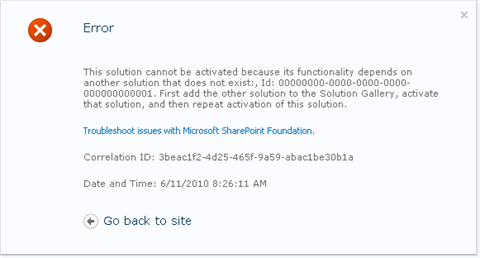 Error message saying that a solution cannot be activated because it depends on another solution which doesn't exist.