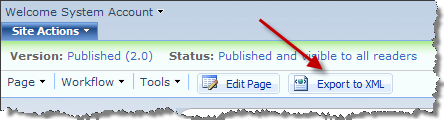 Export to XML button on the Page Editing Toolbar in MOSS 2007