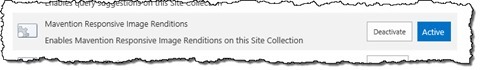 The ‘Mavention Responsive Image Renditions’ Site Collection Feature in Site Settings