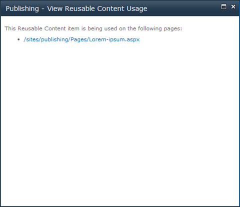 A SharePoint 2010 dialog window with the Reusable Content Usage Report saying that the selected Reusable Content block is being used on one page