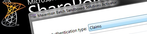 Mavention Batch Sandboxed Solutions Activator now with support for claims (and SharePoint Online)
